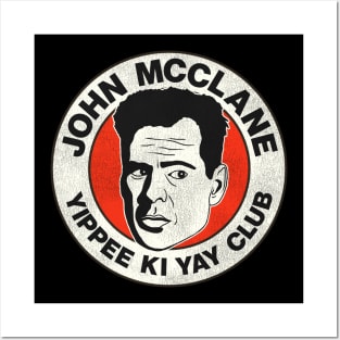 John McClane Yippee Ki Yay Club Posters and Art